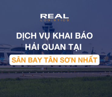 Dịch vụ khai báo hải quan tại sân bay Tân Sơn Nhất