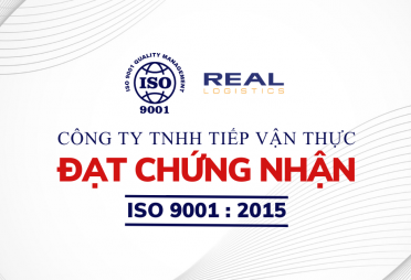 Real Logistics Đạt Chứng Nhận ISO 9001:2015 Về Hệ Thống QLCL