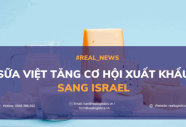 Sữa Việt Tăng Cơ Hội Xuất Khẩu Sang Israel