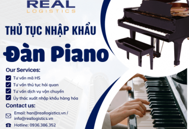 Thủ Tục Nhập Khẩu Đàn Piano